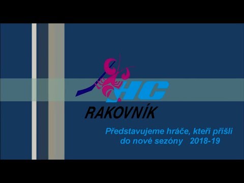 Noví hráči HC Rakovník  pro sezonu 2018/9      (mc ntt)