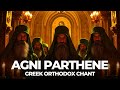 Agni Parthene Greek Byzantine Orthodox Chant To Mother Mary Greek English Lyrics