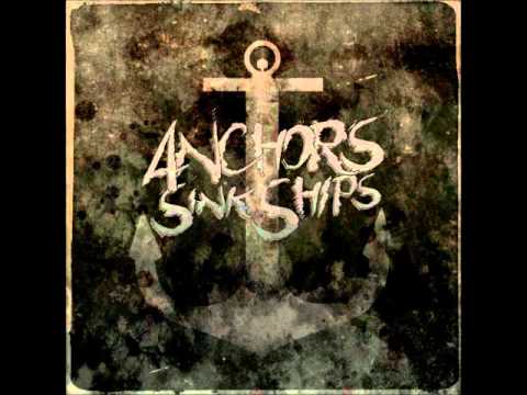 Anchors Sink Ships - She's Too Young For You, Bro