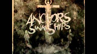 Anchors Sink Ships - She's Too Young For You, Bro