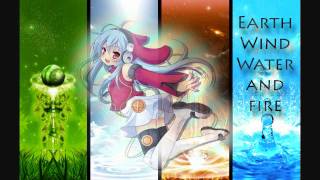Nightcore - Earth Wind Water and Fire