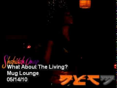 Shahidah Omar - What about the Living?
