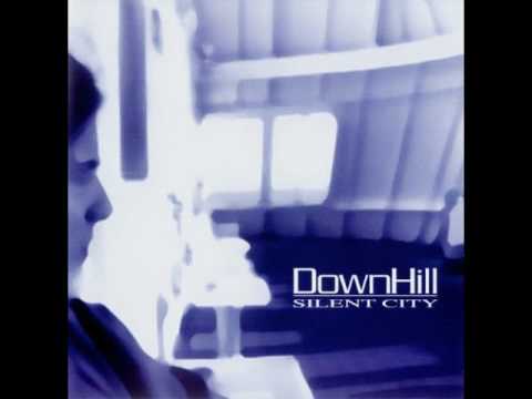 DownHill - Silent City
