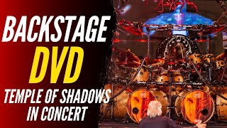 Backstage - DVD Temple of Shadows In Concert