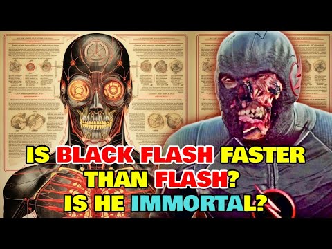 Black Flash Anatomy - Is Black Faster Than Flash? Can He Be Killer Or Destroy Or Is He Immortal?