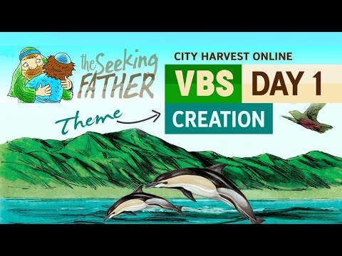 Online VBS 2020 | Day 1 | Creation | The Seeking Father
