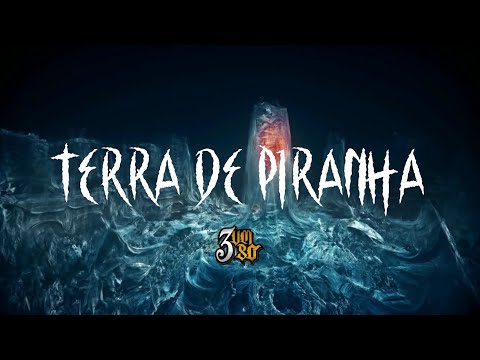 3 Um Só - Terra de Piranha ft. Tribo da Periferia