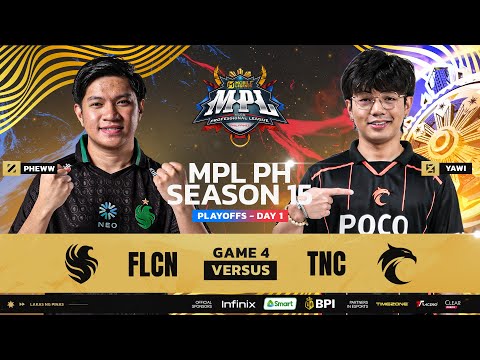MPL PH S15 - PLAYOFFS DAY 1 - FLCN vs TNC Game 4