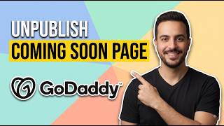 How To Unpublish GoDaddy Coming Soon Page (Easy Guide)