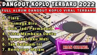 Download lagu DANGDUT KOPLO VIRAL TERBARU 2023 TIARA DERMAGA BIRU HARUSKAH AKU MATI ORGEN TUNGGAL SAMPLING FULLBAS mp3