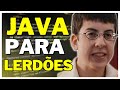 O Guia ̗̀JAVA ̖́ Para Leigos