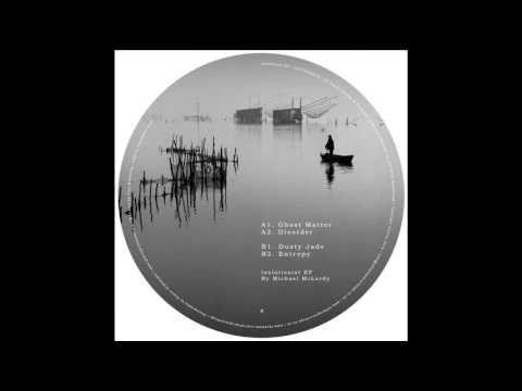 Michael McLardy - Ghost Matter [LEFTWING010]