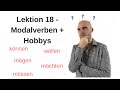 Deutschkurs A1 1 Lektion 18 Modalverben Können Wollen Mögen Möchten Müssen