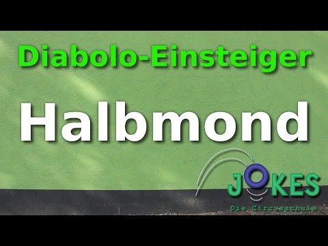 Diabolo Einsteiger 06 - Halbmond *Tricks auf kleinem Raum*