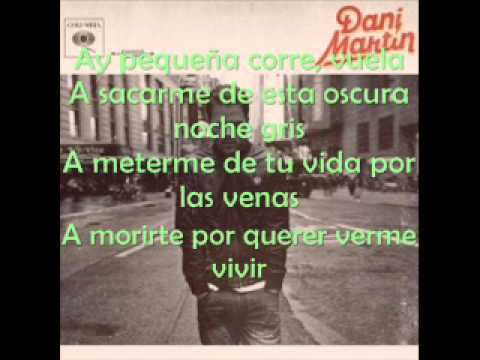 Por las venas - Dani Martín ft. Joaquín Sabina (LETRA)