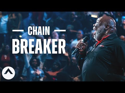 Chain Breaker | Bishop T.D. Jakes | Elevation Church