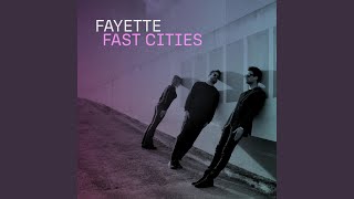 Fayette - Fast Cities video