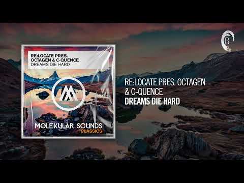 Re:Locate pres. Octagen & C-Quence - Dreams Die Hard [TRANCE CLASSICS]