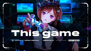 This game - 鈴木このみ // covered by 道明寺ここあ