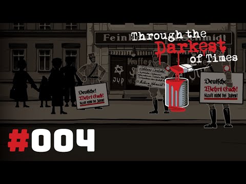 Through the Darkest of Times #004: Die Judenverfolgung beginnt - Let's Play