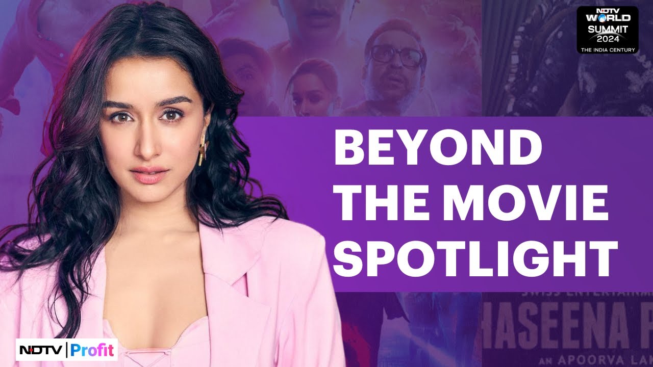 Shraddha Kapoor On Managing A Film Career & Becoming An Entrepreneur | NDTV Profit