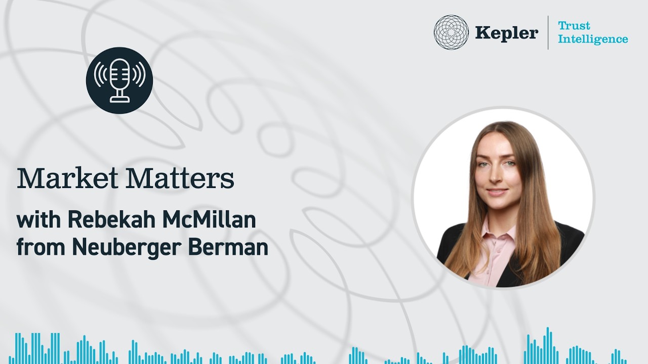 Thumbnail for Market Matters with Rebekah McMillan from Neuberger