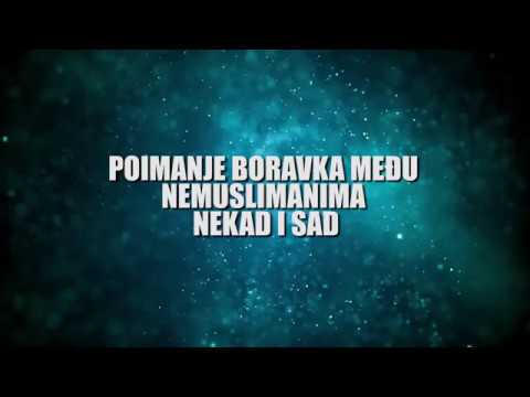 Poimanje boravka među nemuslimanima nekad i sad - Edis Bosnić