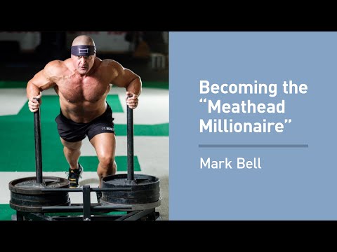 Mark Bell on Finding His Calling and Becoming the “Meathead Millionaire”