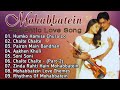 Mohabbatein 2000 Full Songs Jukebox Shah Rukh Khan Amitabh Bachchan Aishwarya Rai Bollywood