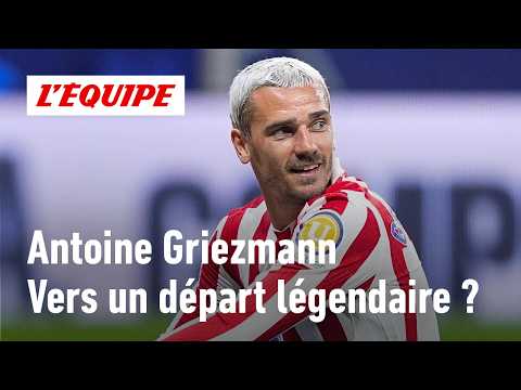 Pourquoi Antoine Griezmann mérite une sortie historique