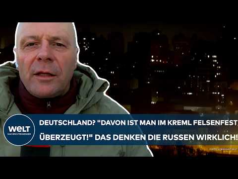 DEUTSCHLAND: Wahl? "Davon ist man im Kreml felsenfest überzeugt!" Das denken die Russen wirklich!