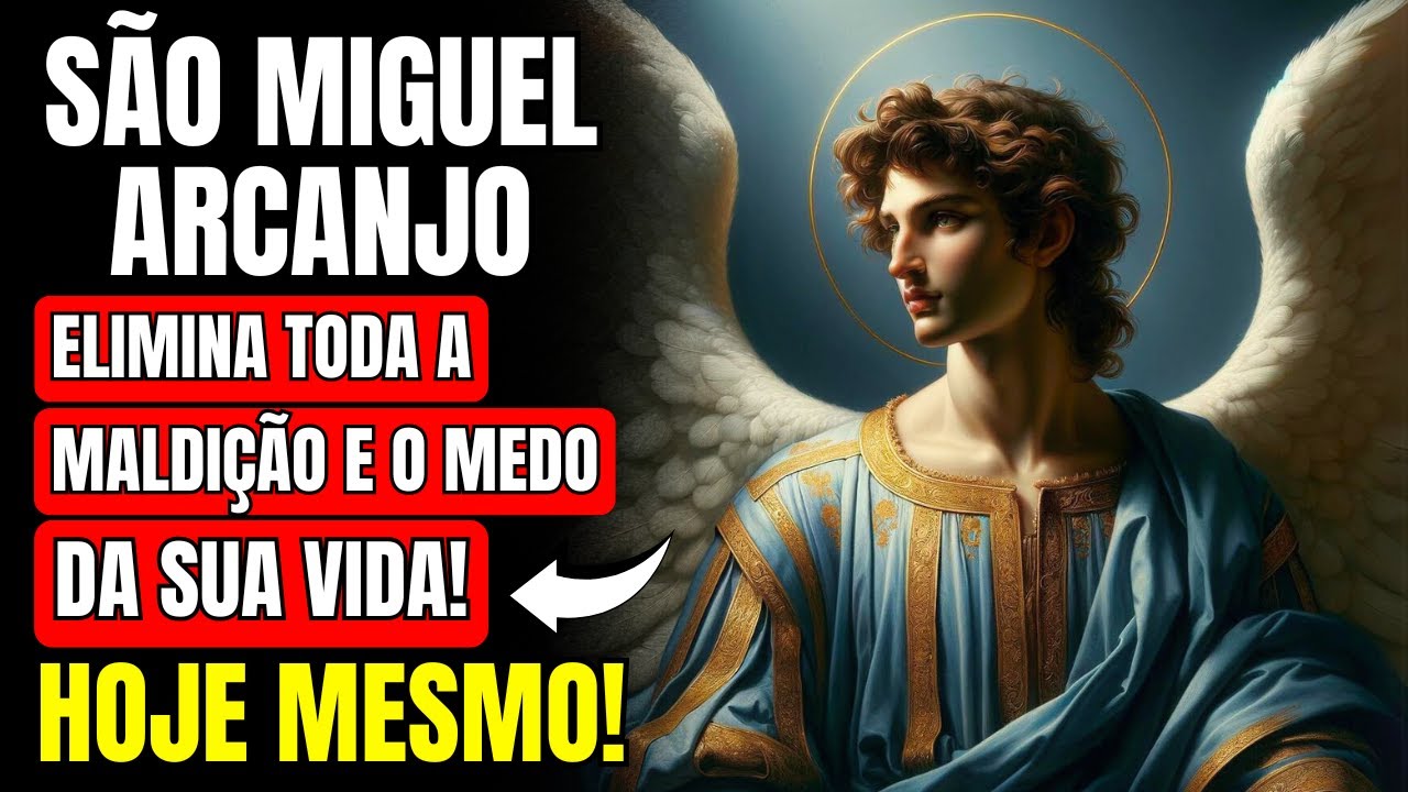 🔥 ORAÇÃO MAIS PODEROSA DO ARCANJO MIGUEL PARA AFASTAR A INVEJA E PROTEGER SUA FAMÍLIA CONTRA O MAL!