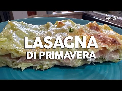 LASAGNA DI PRIMAVERA: con asparagi e prosciutto
