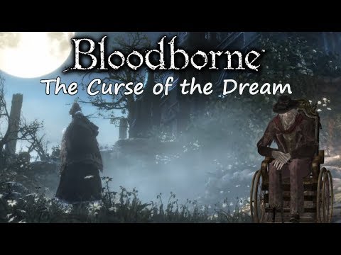The Truth Behind Gehrman's Nightmare & The Orphan of Kos: Bloodborne Lore Theory