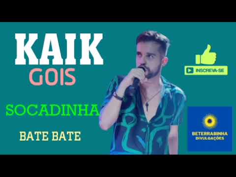 PROMOCIONAL KAIK GOIS / SOCADINHA BATE - BATE 2022