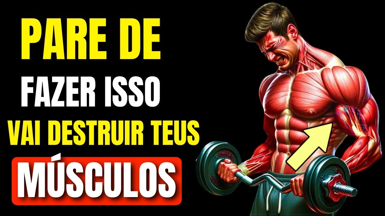 11 COISAS QUE DESTROEM SUA MASSA MUSCULAR