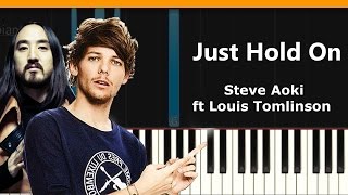 Steve Aoki & Louis Tomlinson -  Just Hold On  