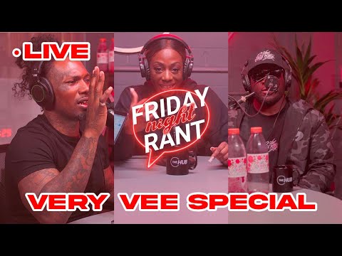 Friday Night Rant #19 w/ Castillo & J Gang x Very Vee Brown | The Hub