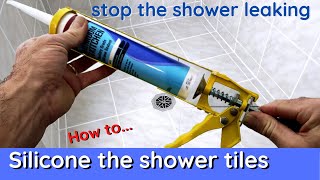 How to silicone a tiled shower to stop leaks - Inspire DIY Kent Thomas
