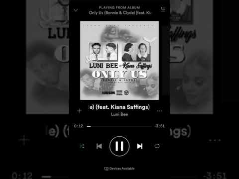 Only Us Ft. Kiana Saffings X Luni Bee