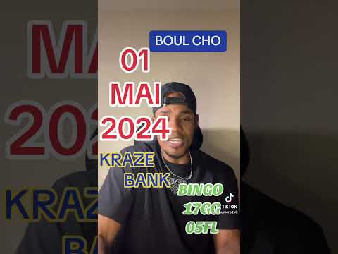 BOUL CHO KRAZE BANK 01/05/2024 BINGO 17GG 05FL VIP✅✅✅