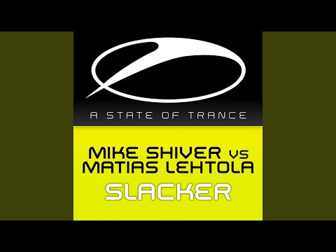 Slacker (Bjorn Akesson Remix)