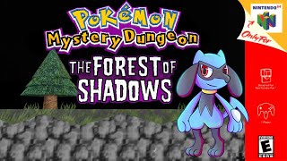 Pokémon Mystery Dungeon: The Forest of Shadows - Hack of SM64 [N64]