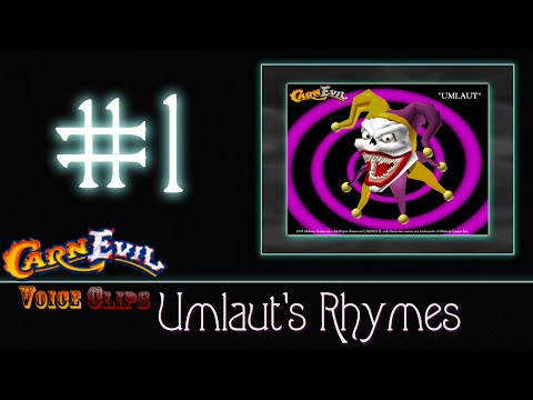 CarnEvil Voice Clips - All of Umlaut's Rhymes [full, no background music]