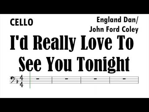 I'd Really Love To See You Tonight Cello Sheet Music Backing Track Play Along Partitura