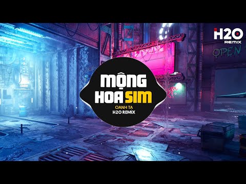 Mộng Hoa Sim Remix - Oanh Tạ x H2O | Chuyện Hoa Sim Bên Lưng Đồi Remix TikTok