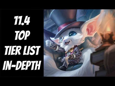 11.4 Top Tier List In-Depth -- League of Legends