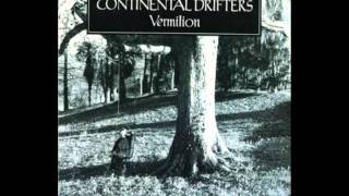 Continental Drifters - &quot;Christopher Columbus Transcontinental Highway&quot;