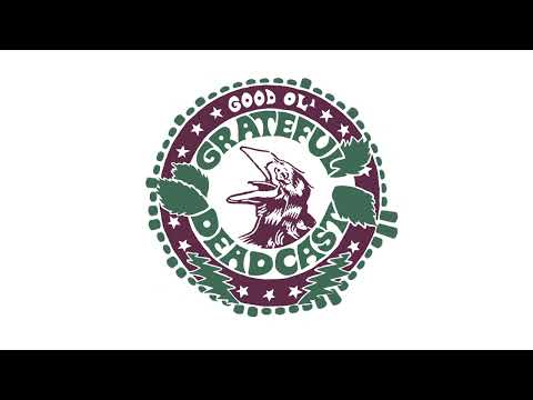 Good Ol' Grateful Deadcast: Watkins Glen Summer Jam ‘73, Part 1 (S08 E01)
