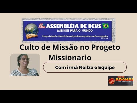 PROGETO MISSIONARIOS COM IRMA NEILZA - RADIO - TVADONAI - VITÓRIA ES